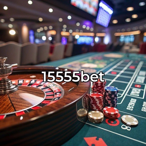 Descubra a Emoção dos Jogos de Slots no 15555bet